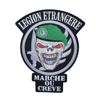 Ecusson Légion Etrangère Marche ou crève””